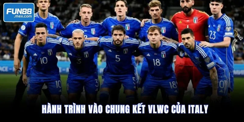 Hành trình vào chung kết VLWC của Italy